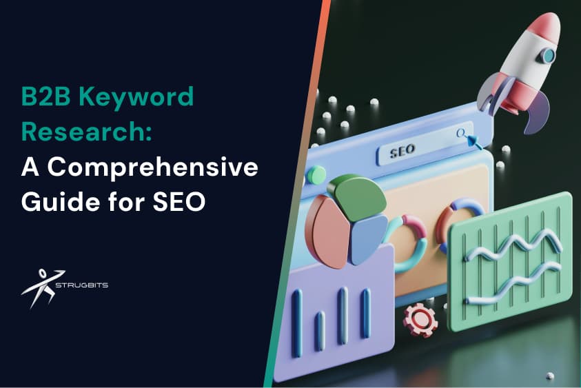 blog cover B2B Keyword Research: A Comprehensive Guide for SEO