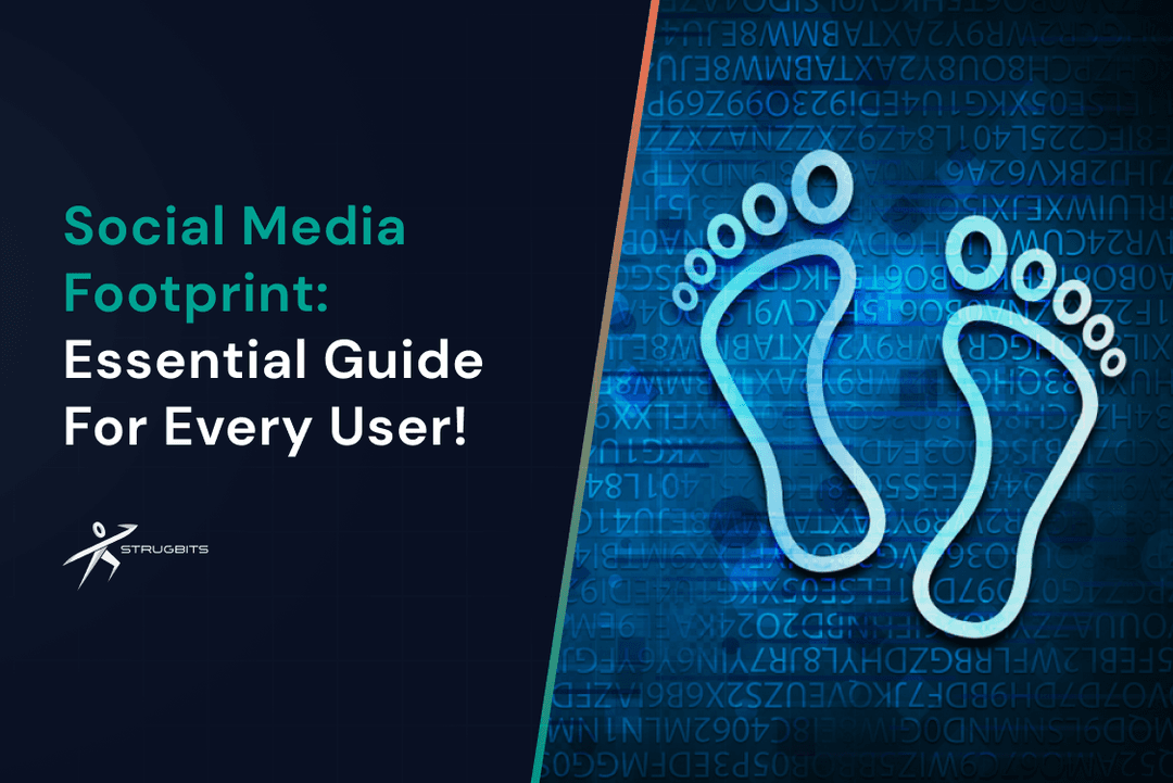 blog cover Guide For Social Media Footprint