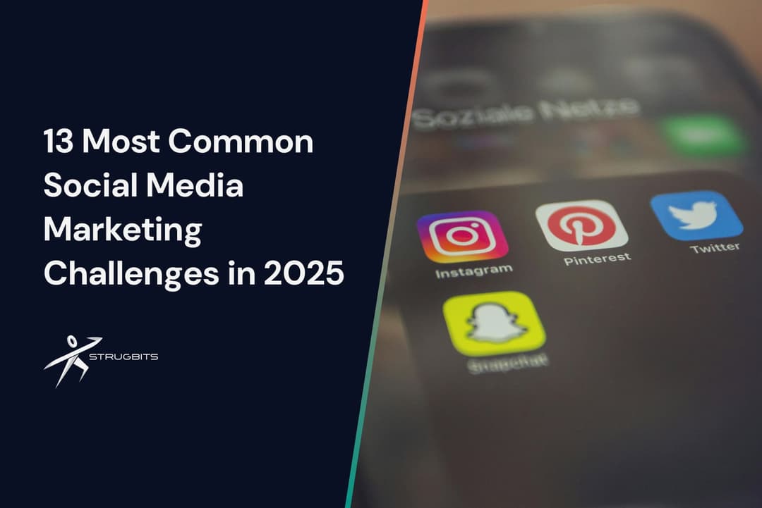 blog cover 13 Most Common Social Media Marketing Challenges in 2025